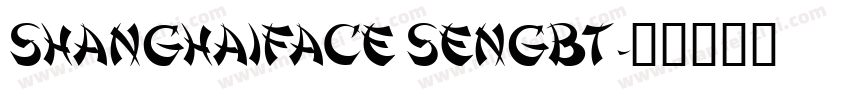 ShanghaiFace SenGBT字体转换